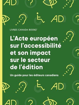 cover image of L'Acte européen sur l'accessibilité et son impact sur le secteur de l'édition